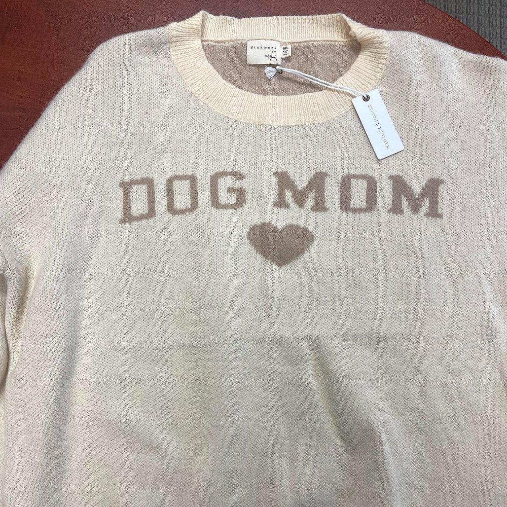 Dreamers by Debut Dog Mom Sweater